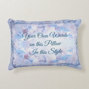 Your own words, my words text on Blue Floral Decorative Cushion