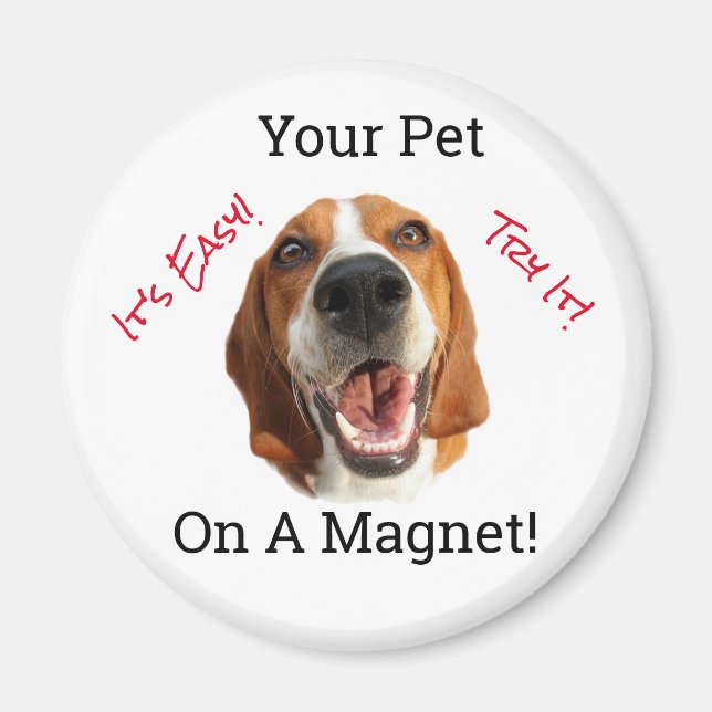 Your Pet On A  Magnet (Front)