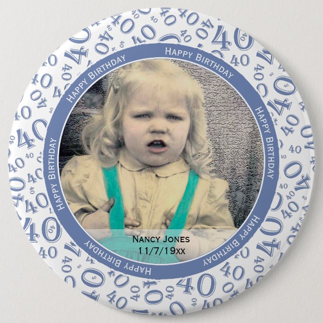 Your Photo:  40th Number Pattern Blue and White 6 Cm Round Badge (Front)