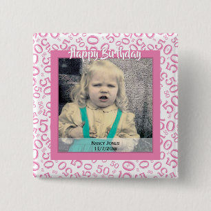 Your Photo:  50th Number Pattern Pink and White 15 Cm Square Badge