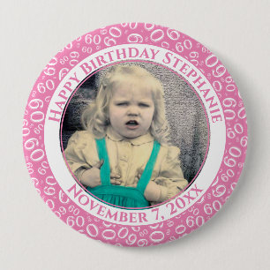 Your Photo 60th Birthday Number Pattern   Pink 10 Cm Round Badge