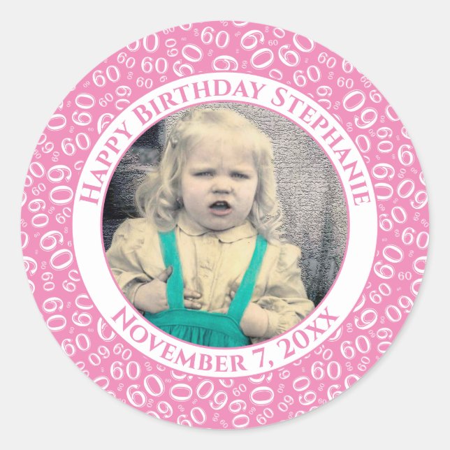 Your Photo 60th Birthday Number | Pink/White 60 Classic Round Sticker (Front)