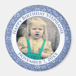 Your Photo 75th Birthday Number Pattern   Blue Magnet