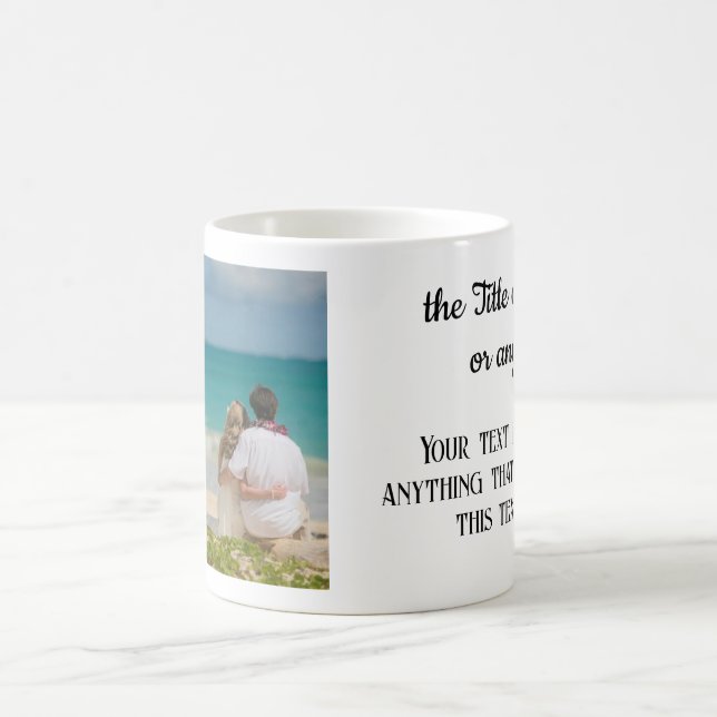 Your Photo and Text 11oz. Classic Coffee Mug (Center)