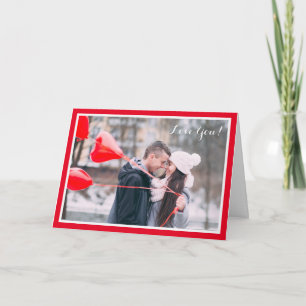 Your Photo Custom Love You Valentine's Day Card