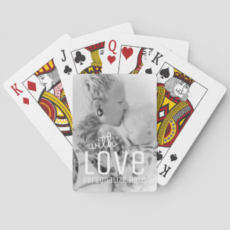 Your Photo Custom Playing Cards | With Love