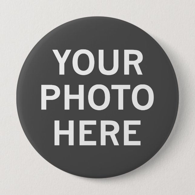 Your Photo Here 10 Cm Round Badge (Front)