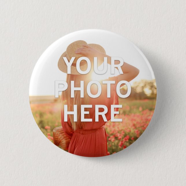 Your Photo Here 6 Cm Round Badge (Front)