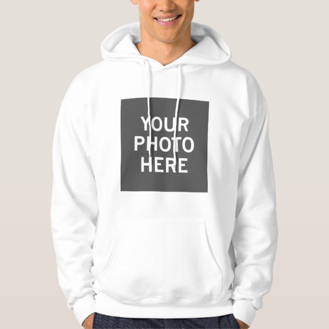 Your Photo Here Hoodie (Front)