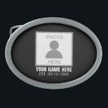 Your Photo Here Name and Age Belt Buckle<br><div class="desc">Your photo here name and age could be a great design for you and it can be a great gift for anyone.</div>