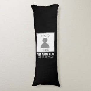 Your Photo Here Name and Age Body Cushion