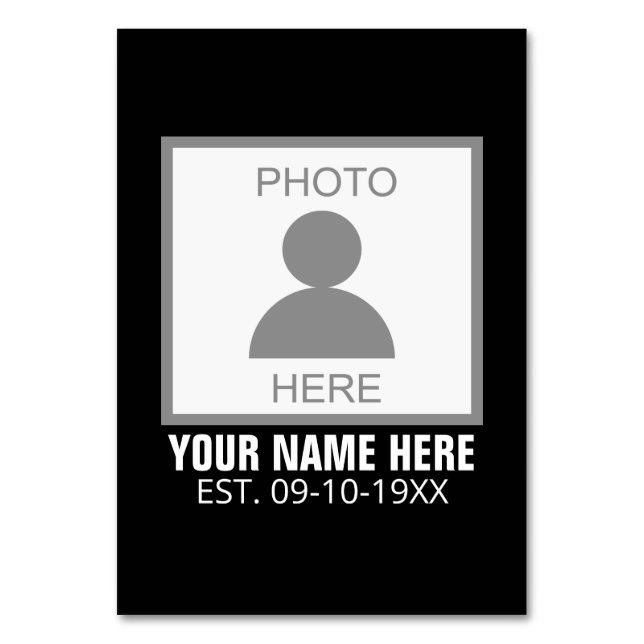 Your Photo Here Name and Age Table Number (Front)