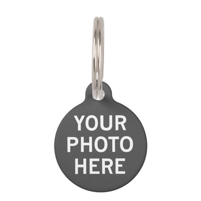 Your Photo Here Pet Tag (Front)
