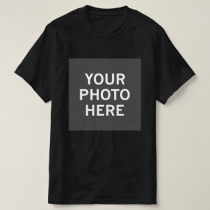 Your Photo Here T-Shirt