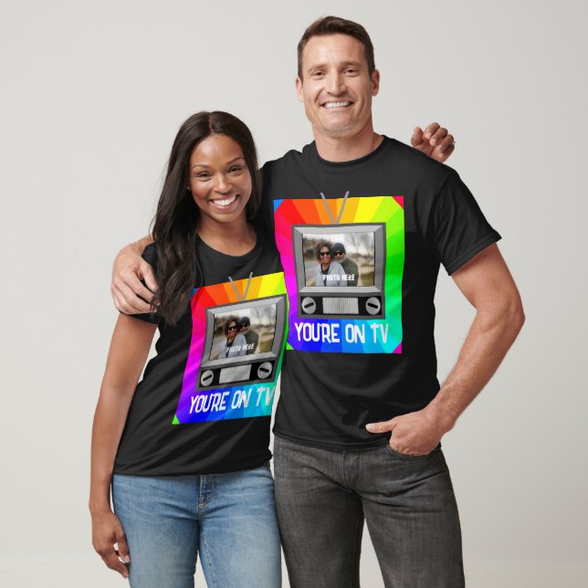 YOUR PHOTO HERE You're On TV T-Shirt (Unisex)
