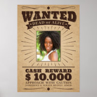 YOUR PHOTO in "Wanted" poster