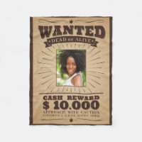 YOUR PHOTO in "Wanted" poster fleece blanket