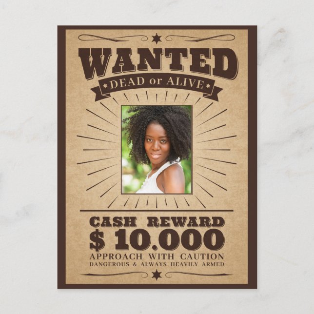 YOUR PHOTO in "Wanted" poster postcard (Front)