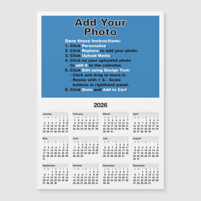 Your photo on 5x7 Mini Calendar Magnet Template (Front)
