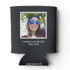 YOUR photo & text custom can cooler