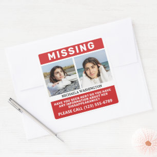 YOUR Photos & Text "MISSING PERSON" Square Sticker