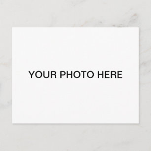 YOUR PHTO HERE postcard