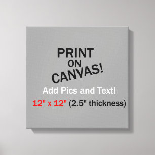 Your Pic on Canvas - 12" x 12" (2.5" thick)