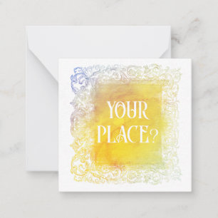 *~*  YOUR PLACE?  Relationship AP63 Flat Note Card