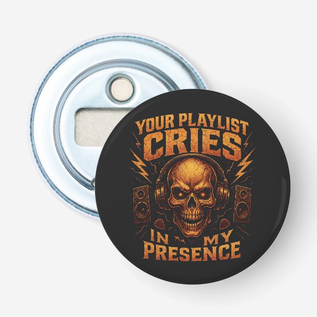 Your Playlist Cries Skull Headphone Music Bottle Opener (Front)