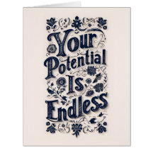 Your Potential Is Endless Card