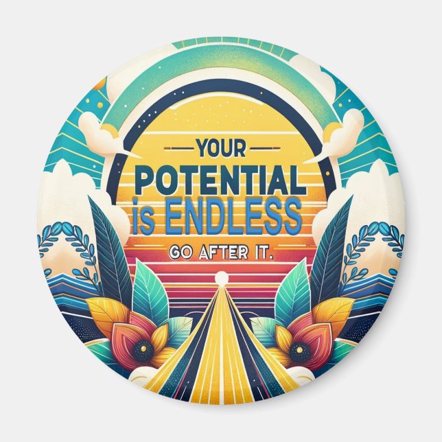 Your Potential is Endless Magnet (Front)