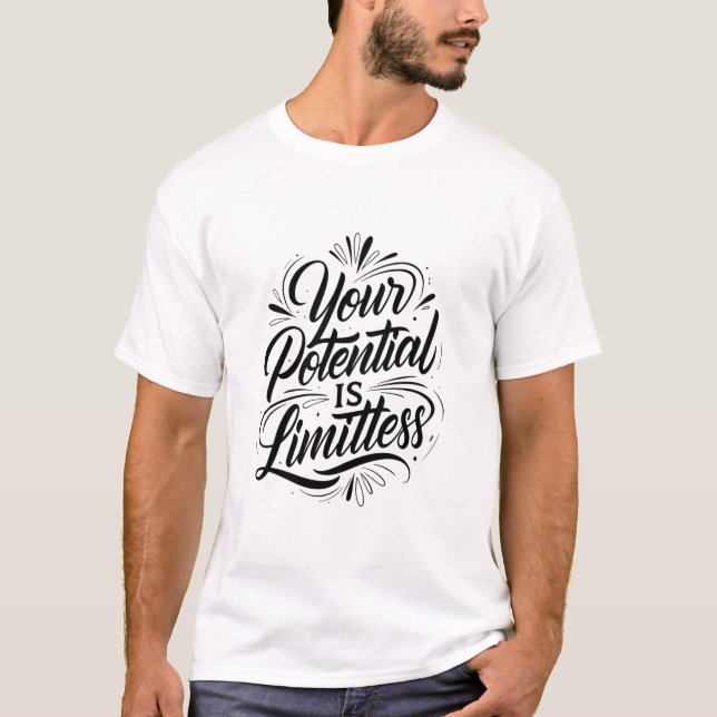 Your Potential Is Limitless – Inspirational Growth T-Shirt (Front)