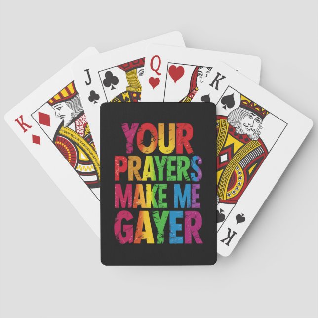 Your Prayers Make Me Gayer Rainbow Pride Flag LGBT Playing Cards (Back)