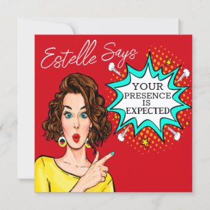 Your Presence Is EXPECTED  Invitation