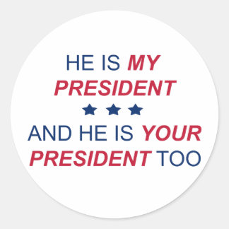 Your President Classic Round Sticker
