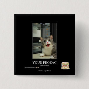 Your Prozac 15 Cm Square Badge