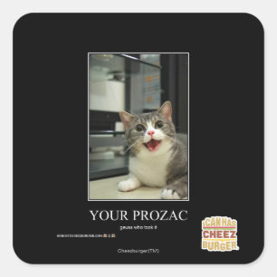 Your Prozac Square Sticker