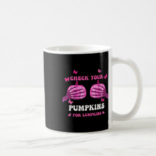 Your Pumpkins Breast Cancer Awareness Halloween Wo Coffee Mug