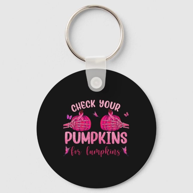 Your Pumpkins For Lumpkins Skeleton Hand Halloween Key Ring (Front)