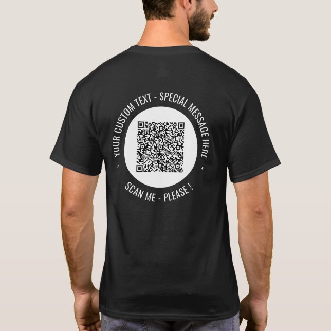 Your QR Code and Custom Text Promotional T-Shirt (Back)