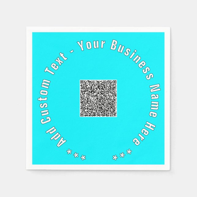 Your QR Code Custom Text and Colours Napkins (Front)