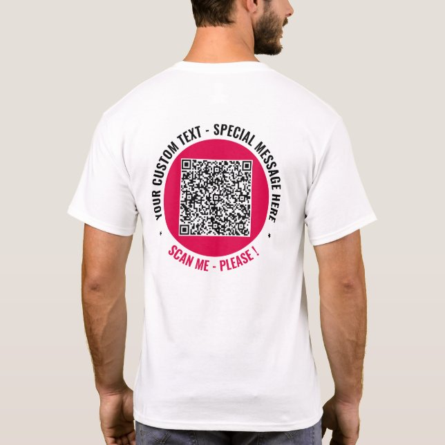 Your QR Code Scan Custom Text Personalised T-Shirt (Back)