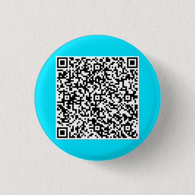 Your QR Code Scan Funny Button Gift - Choose Colou (Front)