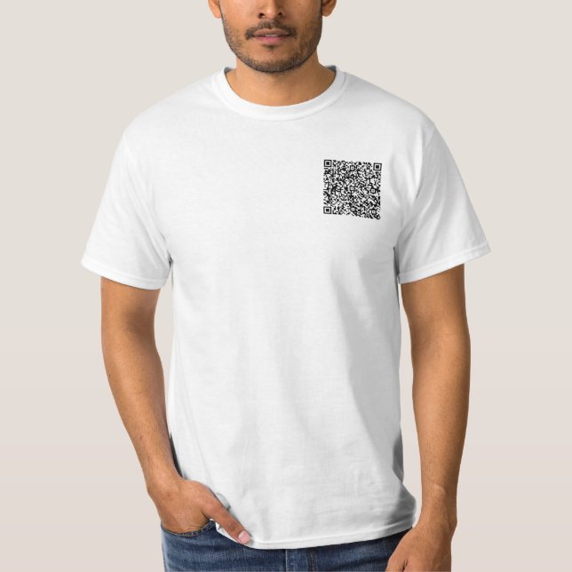 Your QR Code Scan Info and Custom Text T-Shirt (Front)