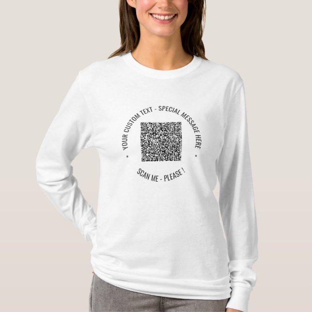 Your QR Code Scan Info Custom Text Gift T-Shirt (Front)