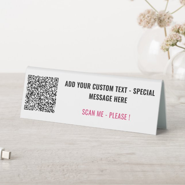 Your QR Code Scan Info Custom Text Table Tent Sign (In SItu (Table))