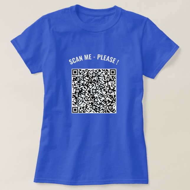 Your QR Code Scan Info Text Playful T-Shirt Gift (Design Front)
