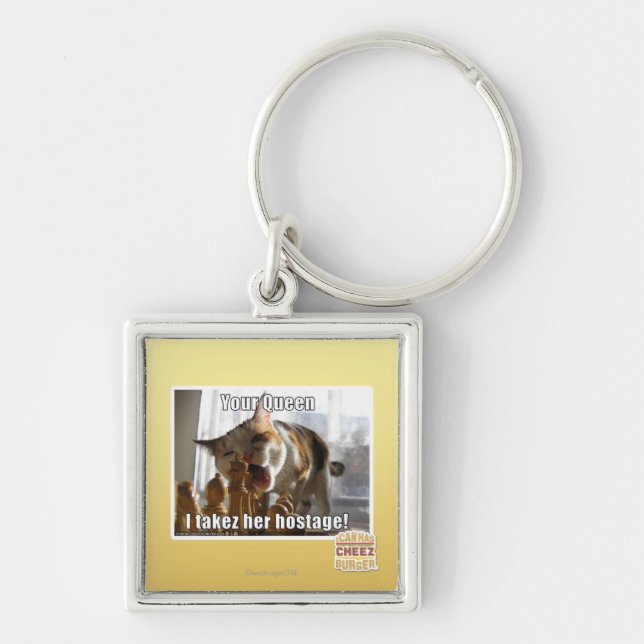 Your Queen, I takez her hostage Key Ring (Front)