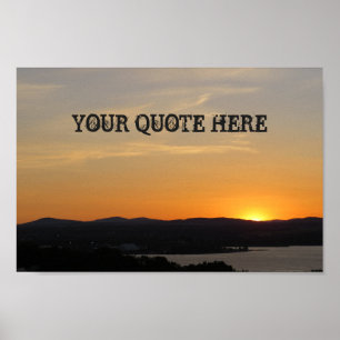 Your Quote Here Sunset Poster