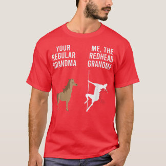 Your Regular Grandma Me The Redhead Grandma Funny  T-Shirt